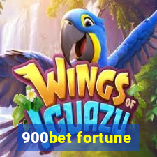 900bet fortune